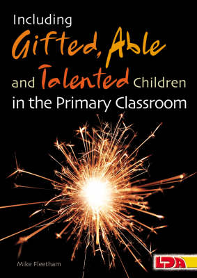 Book cover for Including Gifted, Able and Talented Children in the Primary Classroom