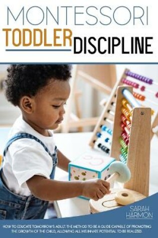 Cover of Montessori Toddler Discipline