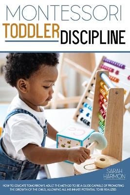 Book cover for Montessori Toddler Discipline