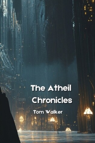 Cover of The Atheil Chronicles