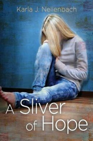 Cover of A Sliver of Hope