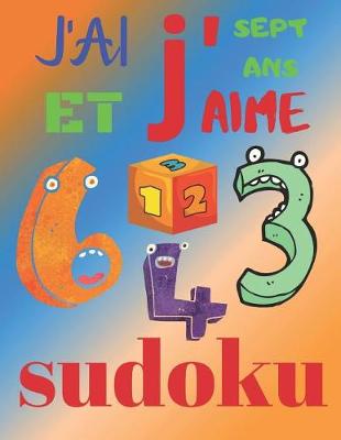 Book cover for J'ai sept ans et j'aime sudoku