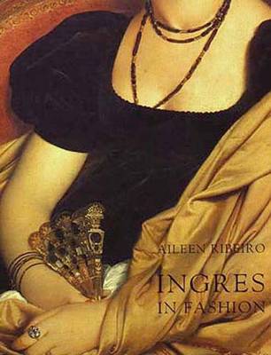 Book cover for Ingres in Fashion