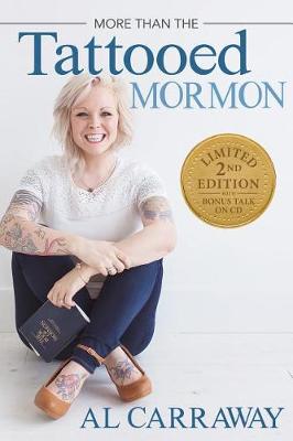 Book cover for More Than the Tattooed Mormon (Limited Second Edition Hardcover)