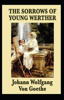 Book cover for The Sorrows of Young Werther-Original Edition(Annotated)