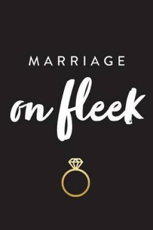 Cover of Marriage on Fleek