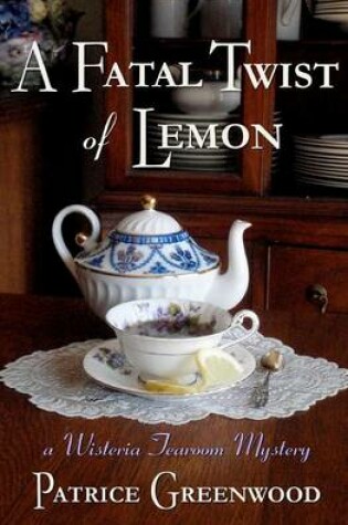 Cover of A Fatal Twist of Lemon