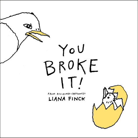 Book cover for You Broke It!