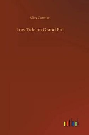 Cover of Low Tide on Grand Pré