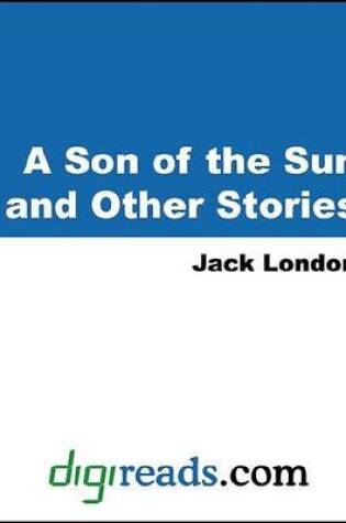 Cover of A Son of the Sun and Other Stories