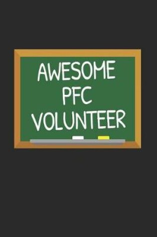 Cover of Awesome PFC Volunteer