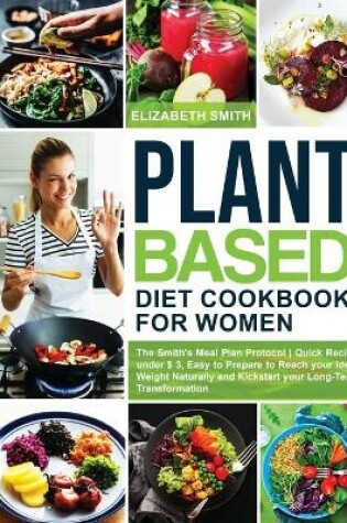 Cover of Plant Based Diet Cookbook for Women