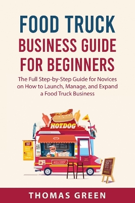 Book cover for Food Truck Business Guide For Beginners