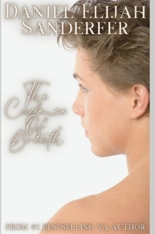 Cover of The Cadence Of Breath