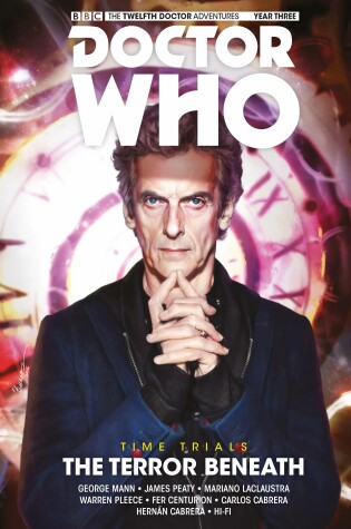Cover of The Doctor Who - The Twelfth Doctor: Time Trials