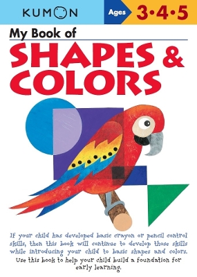 Book cover for Kumon My Book of Shapes & Colors