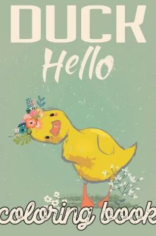 Cover of Duck Hello Coloring Book