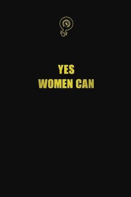 Book cover for Yes, women can