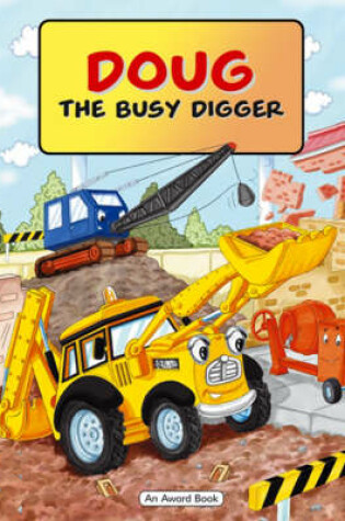 Cover of Doug the Busy Digger