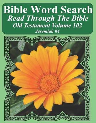 Book cover for Bible Word Search Read Through The Bible Old Testament Volume 102