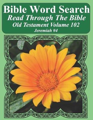 Cover of Bible Word Search Read Through The Bible Old Testament Volume 102