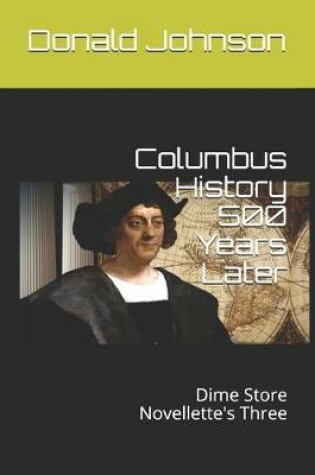 Cover of Columbus History 500 Years Later