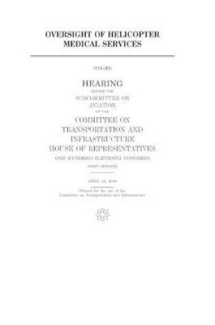 Cover of Oversight of helicopter medical services