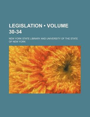 Book cover for Legislation (Volume 30-34)