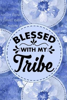 Book cover for Blessed With My Tribe