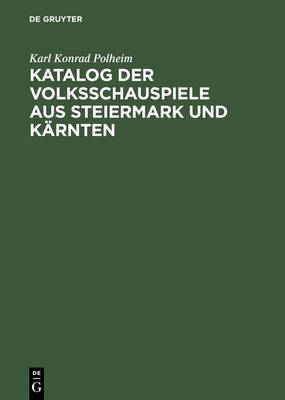Cover of Katalog der Volksschauspiele aus Steiermark und Karnten