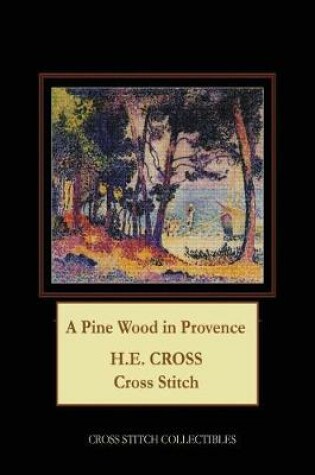 Cover of A Pine Wood in Provence