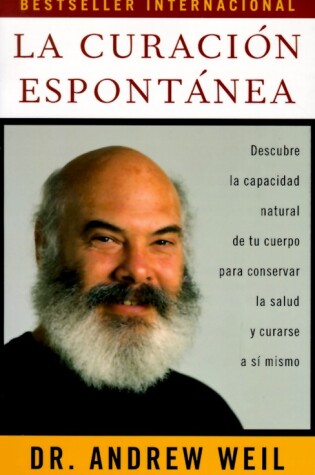 Cover of La curación espontánea / Spontaneous Healing