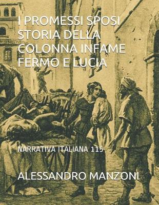 Cover of I Promessi Sposi Storia Della Colonna Infame Fermo E Lucia