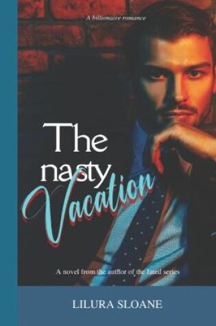 Cover of The nasty vacation