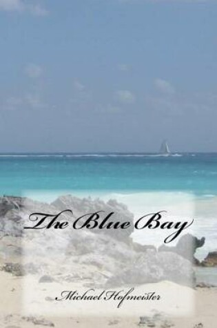 Cover of The Blue Bay