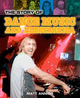 Book cover for The Story of Dance Music and Electronica