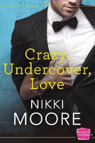 Cover of Crazy, Undercover, Love