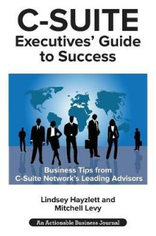 Cover of C-Suite Executives' Guide to Success