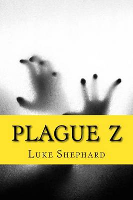 Book cover for Plague Z