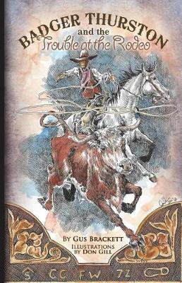 Book cover for Badger Thurston and the Trouble at the Rodeo