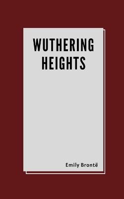 Cover of Wuthering Heights by Emily Bronte