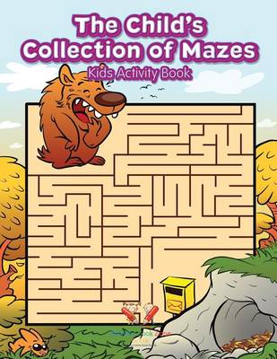 Book cover for The Child's Collection of Mazes