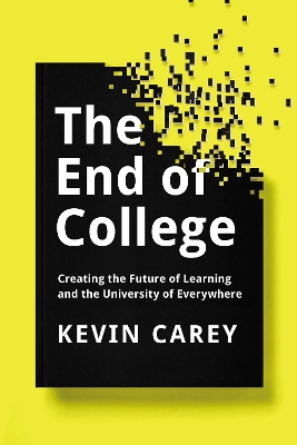 Book cover for The End Of College