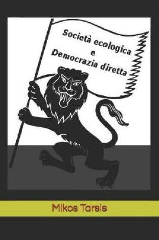Cover of Societa ecologica e democrazia diretta