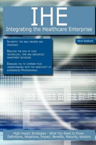 Cover of Ihe - Integrating the Healthcare Enterprise