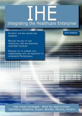 Book cover for Ihe - Integrating the Healthcare Enterprise