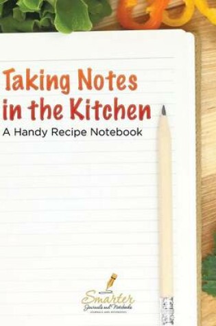 Cover of Taking Notes in the Kitchen