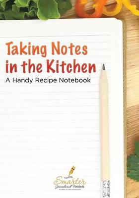 Book cover for Taking Notes in the Kitchen