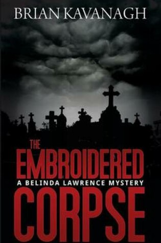 Cover of The Embroidered Corpse (A Belinda Lawrence Mystery)
