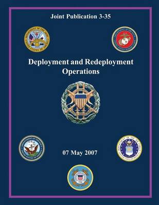 Book cover for Deployment and Redeployment Operations (Joint Publication 3-35)